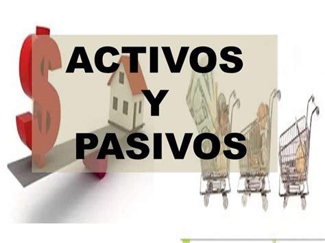 que es ser pasivo y activo|Activo y pasivo financiero: conceptos y diferencias